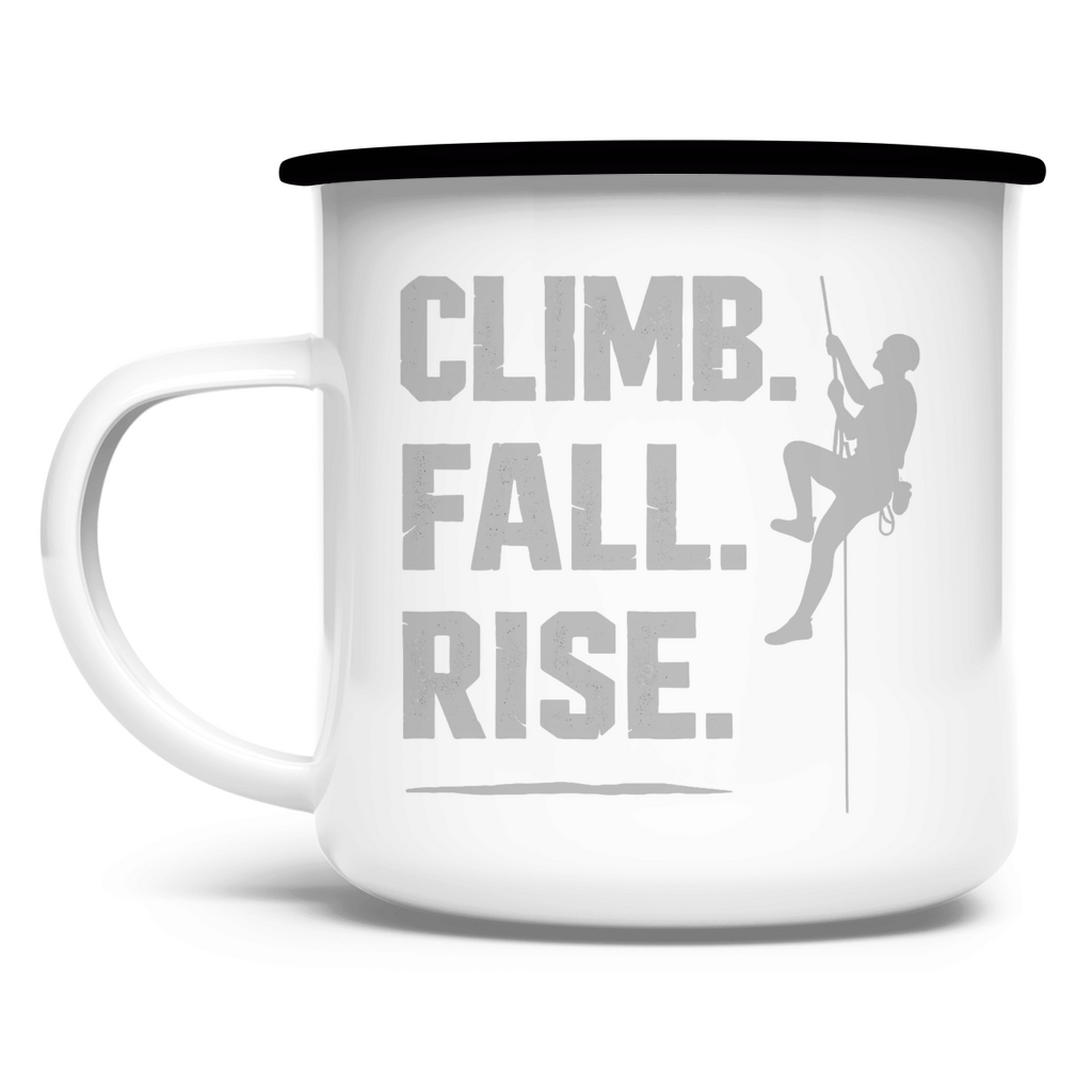 Emaille Tasse Climb Fall Rise
