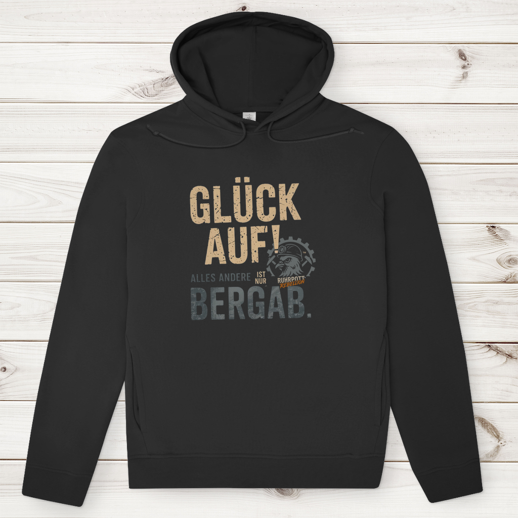 Herren Premium Bio Hoodie Glück Auf! Alles andere ist Bergab
