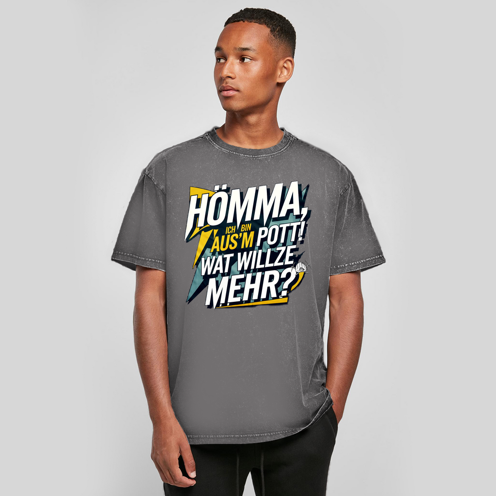 Oversize Washed T-Shirt Hömma, ich bin aus’m Pott! Wat willze mehr?
