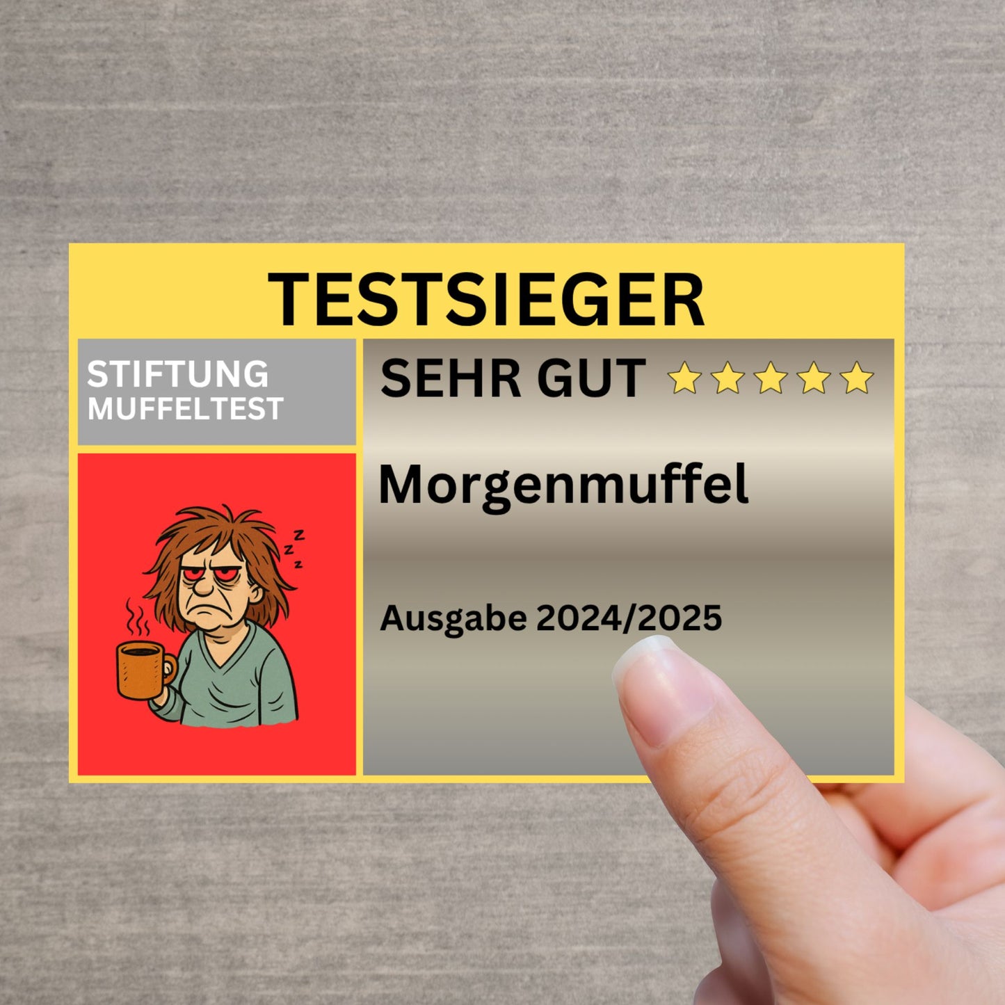 Lustiger Morgenmuffel-Sticker im Testsieger-Look – Stiftung Muffeltest – Kaffee-Gag für Büro und Zuhause