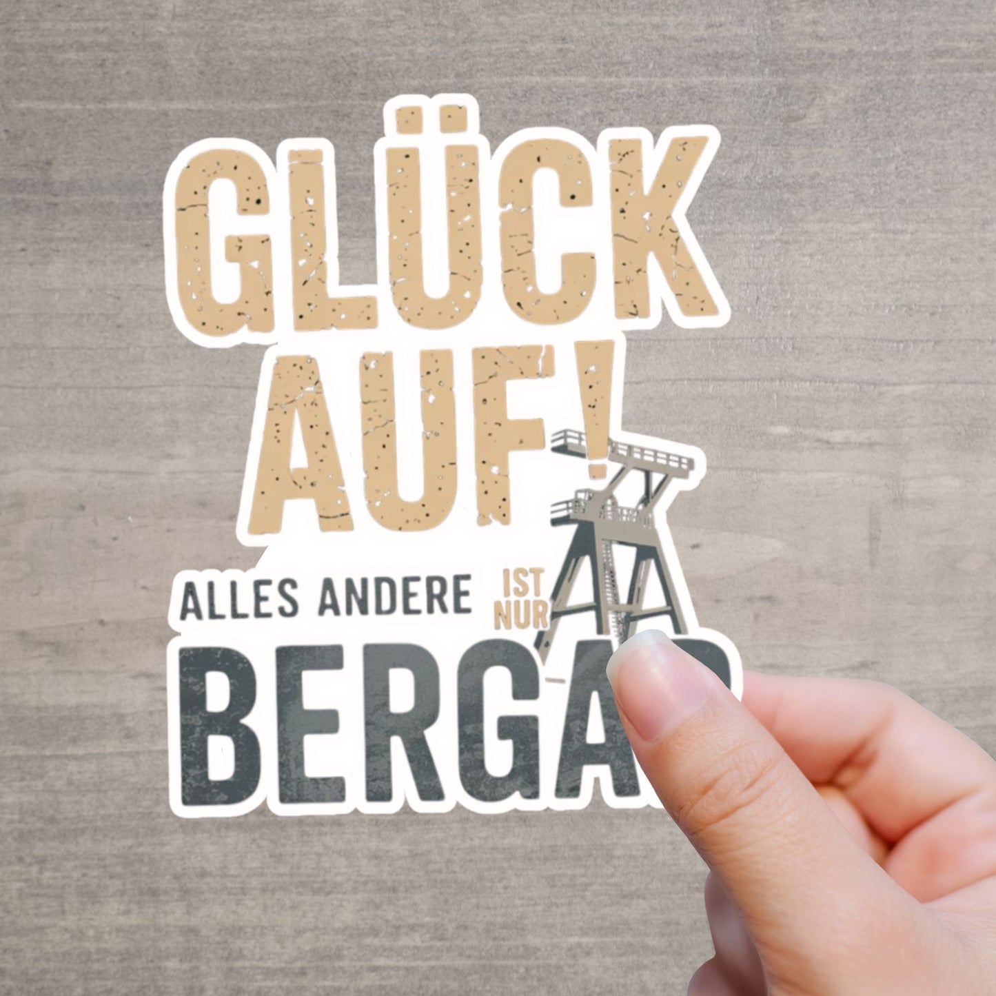 Glück Auf! – Alles andere ist nur bergab – lustiger Bergbau Sticker mit Förderturm im Retro-Design