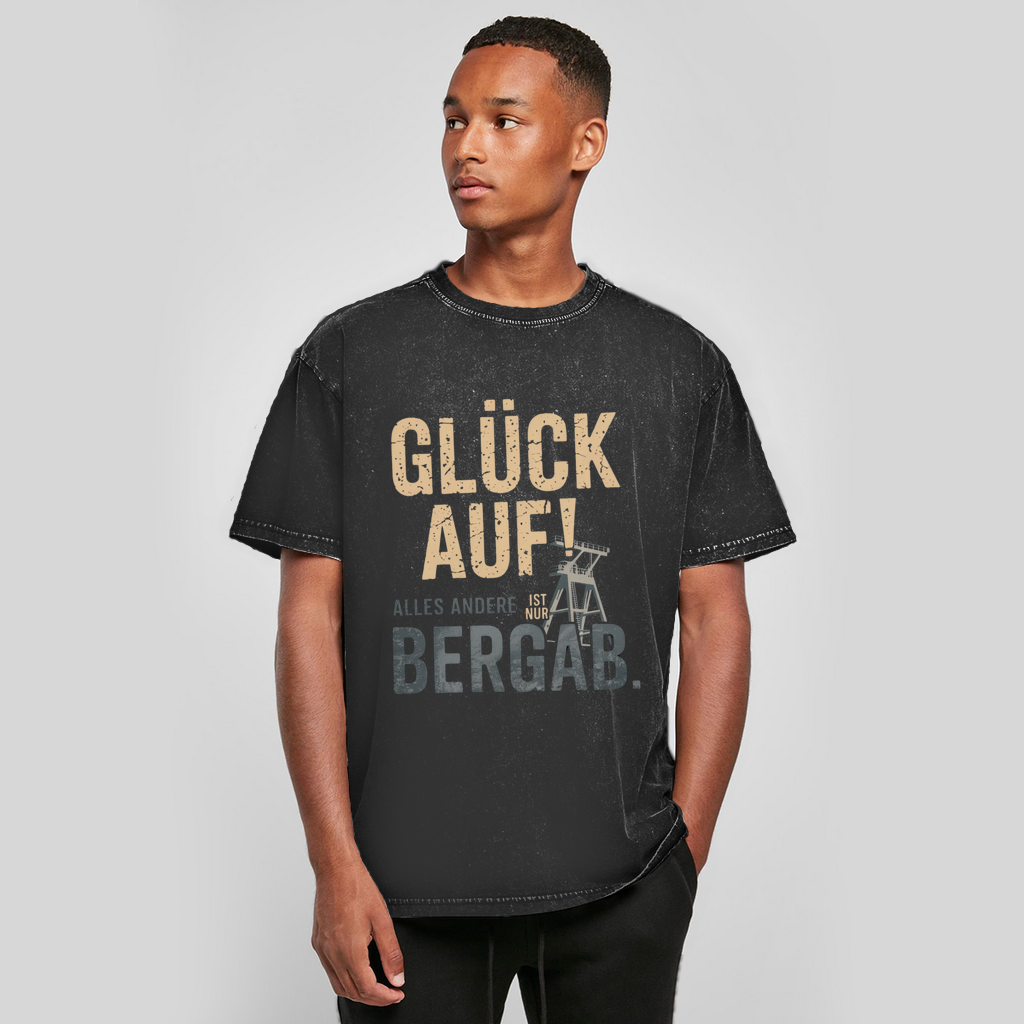 Oversize Washed T-Shirt Glück auf! Alles andere ist nur Bergab
