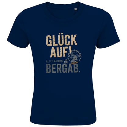 Kids Premium Bio T-Shirt Glück Auf! Alles andere ist Bergab
