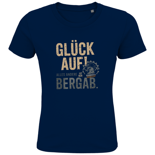Kids Premium Bio T-Shirt Glück Auf! Alles andere ist Bergab