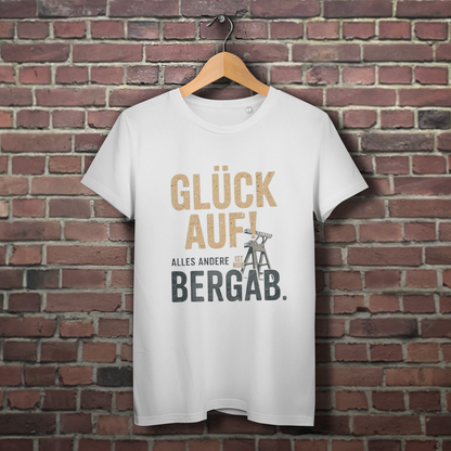 Damen Premium Bio T-Shirt Glück auf! Alles anderer ist nur Bergab