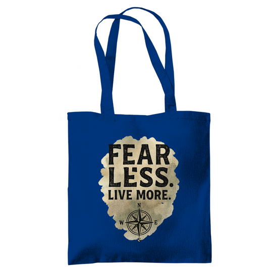 Tragetasche Fear Less. Live More