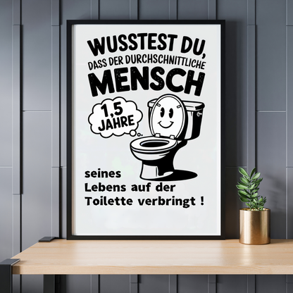 Badezimmer-Poster mit humorvoller Toiletten-Statistik von Ruhrpott-Rebellion.de, perfekt für Gäste-WC.