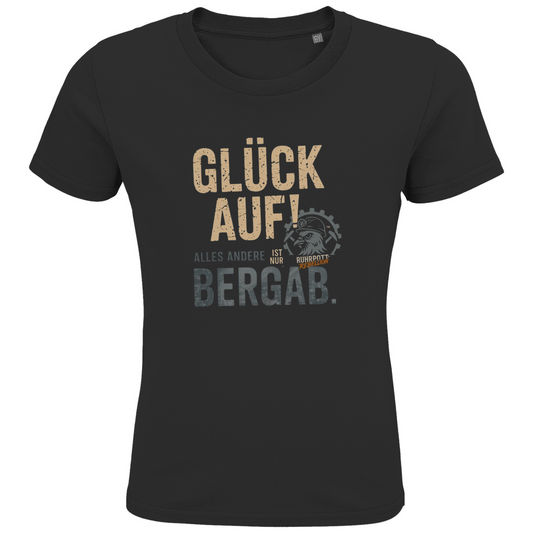 Kids Premium Bio T-Shirt Glück Auf! Alles andere ist Bergab