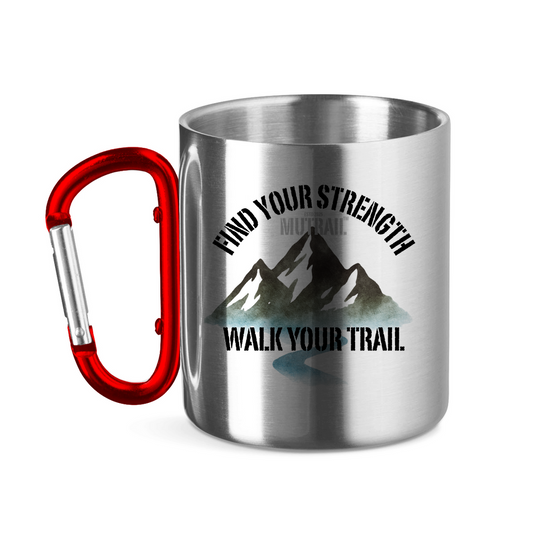 Edelstahltasse mit Karabinergriff Find Your Strength