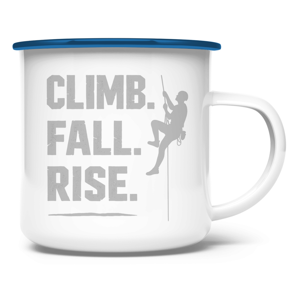 Emaille Tasse Climb Fall Rise