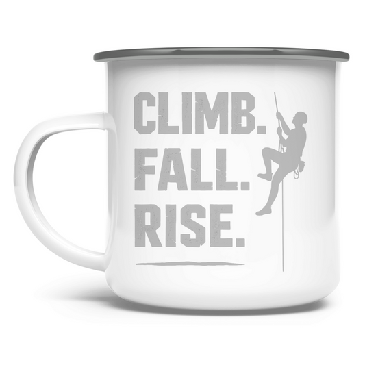 Emaille Tasse Climb Fall Rise