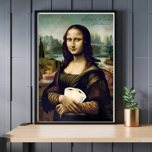 Poster mit Mona Lisa & Toilettenpapier von Ruhrpott-Rebellion.de, humorvolle Dekoration.