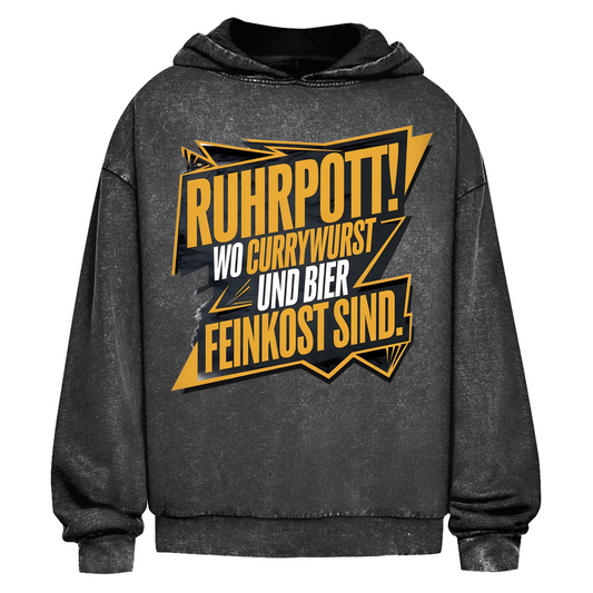 Oversize Washed Hoodie Ruhrpott! Wo Currywurst und Bier Feinkost sind