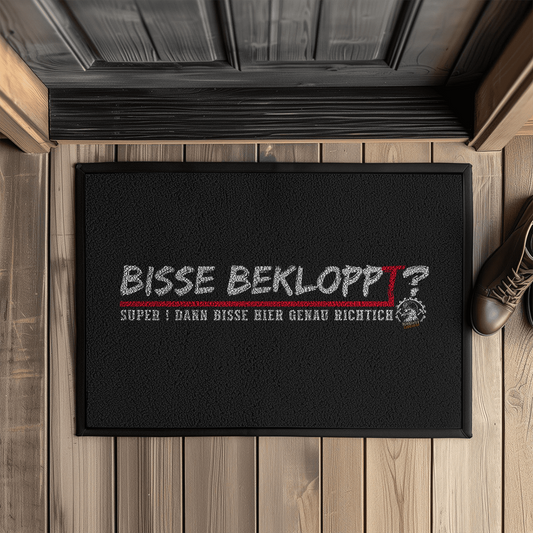 Türmatte Bisse bekloppt? Super! Dann bisse hier richtich